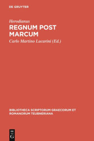Title: Regnum post Marcum, Author: Herodianus