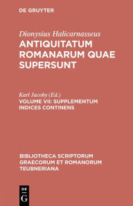 Title: Supplementum Indices Continens, Author: Dionysius Halicarnasseus