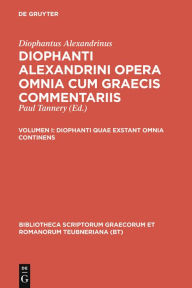Title: Diophanti quae exstant omnia continens, Author: Diophantus Alexandrinus