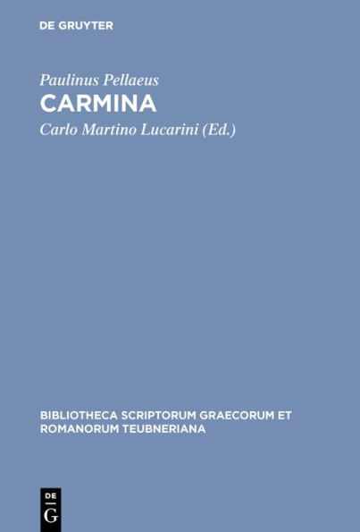 Carmina: Accedunt duo carmina ex Cod. Vat. Urb. 533