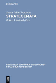 Title: Strategemata, Author: Sextus Iulius Frontinus