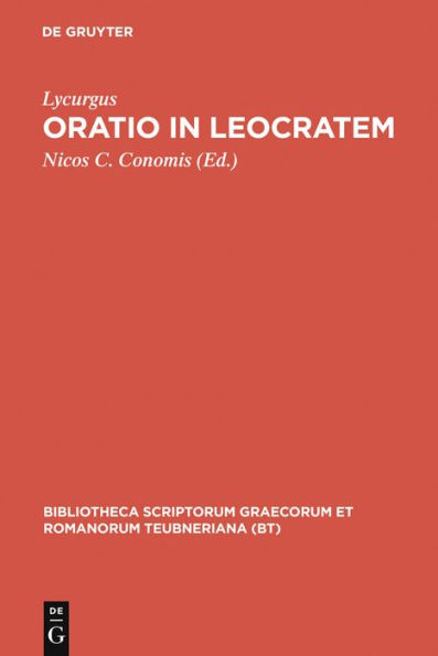 Oratio in Leocratem: Cum ceterarum Lycurgi orationum fragmentis