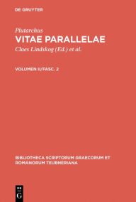 Title: Vitae parallelae: Volumen II/Fasc. 2 / Edition 3, Author: Plutarchus