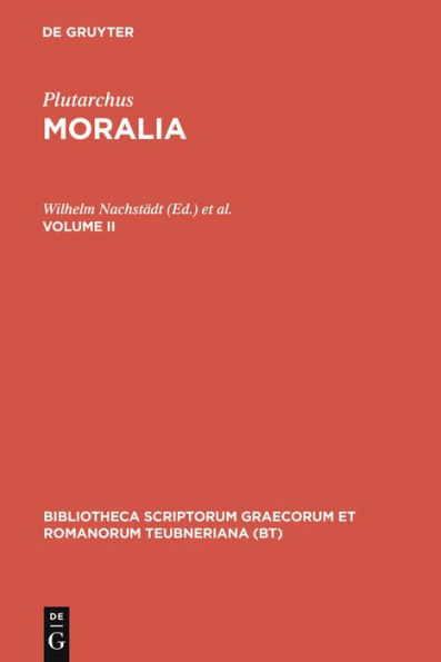 Moralia: Volume II