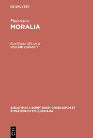 Title: Moralia: Volume VI/Fasc 1, Author: Plutarchus