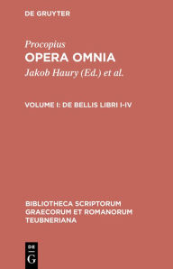 Title: De bellis libri I-IV: Bellum Persicum. Bellum Vandalicum, Author: Procopius