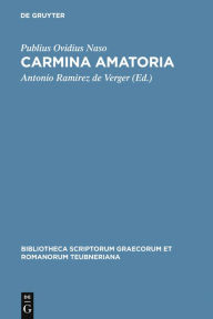 Title: Carmina amatoria, Author: Publius Ovidius Naso