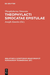 Title: Theophylacti Simocatae epistulae, Author: Theophylactus Simocata
