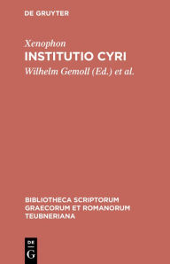 Title: Institutio Cyri / Edition 2, Author: Xenophon