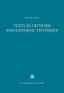 Textual Criticism and Editorial Technique: Applicable to Greek and Latin texts