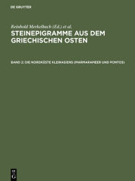 Title: Die Nordküste Kleinasiens (Marmarameer und Pontos), Author: Reinhold Merkelbach