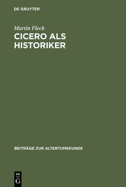 Cicero als Historiker