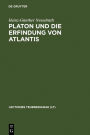 Platon und die Erfindung von Atlantis