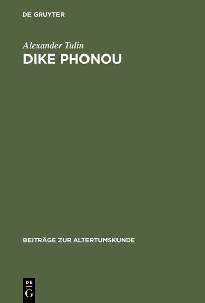 Dike Phonou: The Right of Prosecution and Attic Homicide Procedure