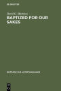 Baptized for Our Sakes: A Leather Trisagion from Egypt (P. Mich. 799)