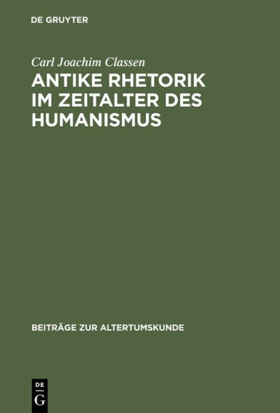 Antike Rhetorik im Zeitalter des Humanismus