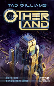 Title: Otherland Teil 3 / Berg aus schwarzem Glas, Author: Tad Williams