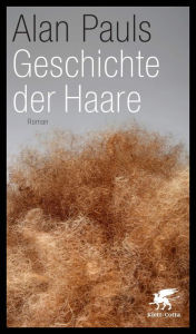 Title: Geschichte der Haare, Author: Alan Pauls