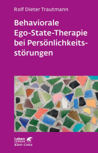 Title: Behaviorale Ego-State-Therapie bei Persönlichkeitsstörungen, Author: Point Blank