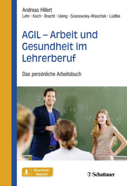 AGIL - Arbeit und Gesundheit im Lehrerberuf: Das persönliche Arbeitsbuch