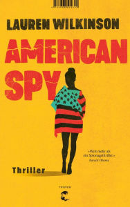 Title: American Spy (German Edition), Author: Lauren Wilkinson