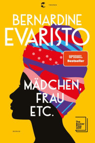 Title: Mädchen, Frau etc. - Booker Prize 2019: Roman, Author: Bernardine Evaristo