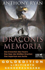 Title: Draconis Memoria 1-3: Die gesamte Saga: GOLDEDITION - Limitierte Sonderausgabe, Author: Anthony Ryan