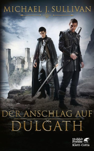 Der Anschlag auf Dulgath (Riyria-Chroniken #3)