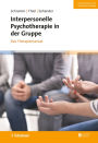 Interpersonelle Psychotherapie in der Gruppe, 2. Auflage: Das Therapiemanual