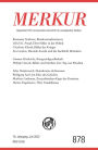 MERKUR Gegründet 1947 als Deutsche Zeitschrift für europäisches Denken - 7/2022: Nr. 878, Heft 7, Juli 2022