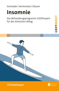 Title: Insomnie (griffbereit): Das Behandlungsprogramm SLEEPexpert für den klinischen Alltag, Author: Carlotta Schneider