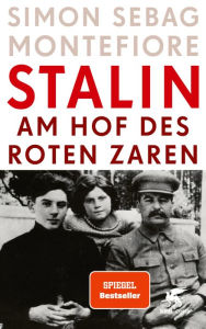 Title: Stalin: Am Hof des roten Zaren., Author: Simon Sebag Montefiore