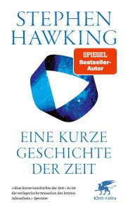 Title: Eine kurze Geschichte der Zeit: Die Suche nach der Urkraft des Universums, Author: Stephen Hawking