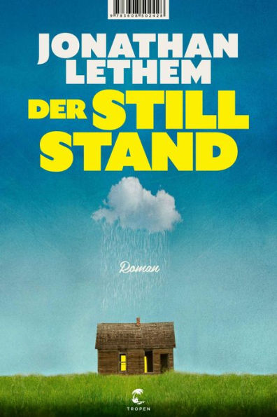 Der Stillstand: Roman