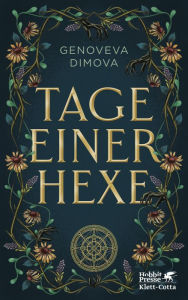 Title: Tage einer Hexe: Das Hexenkompendium der Monster, Author: Genoveva Dimova