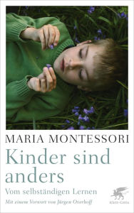 Title: Kinder sind anders, Author: Maria Montessori