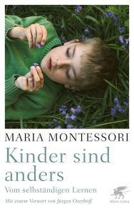 Title: Kinder sind anders, Author: Maria Montessori