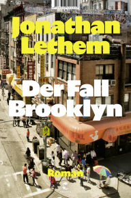 Title: Der Fall Brooklyn: Roman, Author: Jonathan Lethem