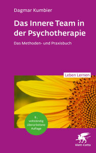 Title: Das Innere Team in der Psychotherapie (Leben Lernen, Bd. 355): Methoden- und Praxisbuch, Author: Dagmar Kumbier
