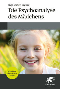 Title: Die Psychoanalyse des Mädchens, Author: Inge Seiffge-Krenke