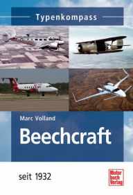 Title: Beechcraft: seit 1932, Author: Marc Volland