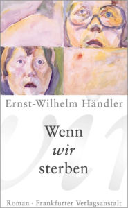 Title: Wenn wir sterben, Author: Ernst-Wilhelm Händler