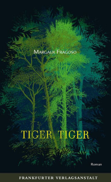 Tiger, Tiger: Deutsche Ausgabe