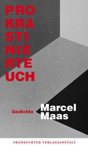Title: Prokrastiniert Euch, Author: Marcel Maas