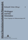 Heidegger und das Mittelalter: Wiener Tagungen zur Phaenomenologie 1997