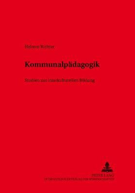 Kommunalpaedagogik: Studien zur interkulturellen Bildung