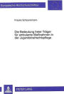 Die Bedeutung freier Traeger fuer ambulante Massnahmen in der Jugendstrafrechtspflege: Eine Untersuchung unter besonderer Beruecksichtigung der Landgerichtsbezirke Muenchen I, II, Landshut und Passau