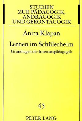 Lernen im Schuelerheim: Grundlagen der Internatspaedagogik