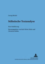 Title: Stilistische Textanalyse: Eine Einfuehrung, Author: Karl-Heinz Siehr
