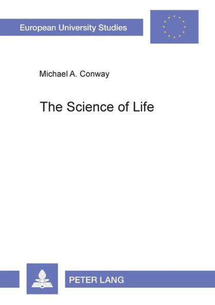 The Science of Life: Maurice Blondel's Philosophy of Action and the Scientific Method